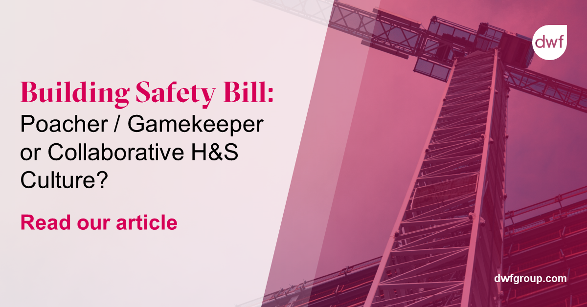 Building Safety Bill, Construction sector DWF Group