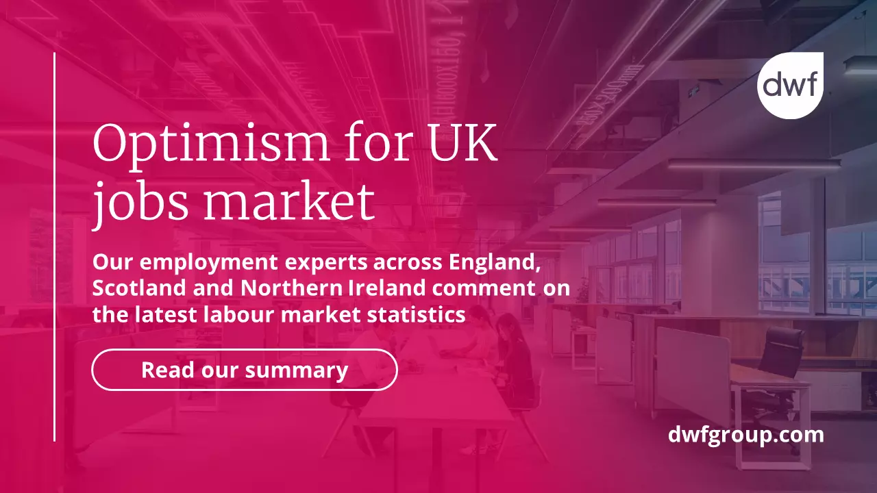 Optimism for UK jobs market DWF Group