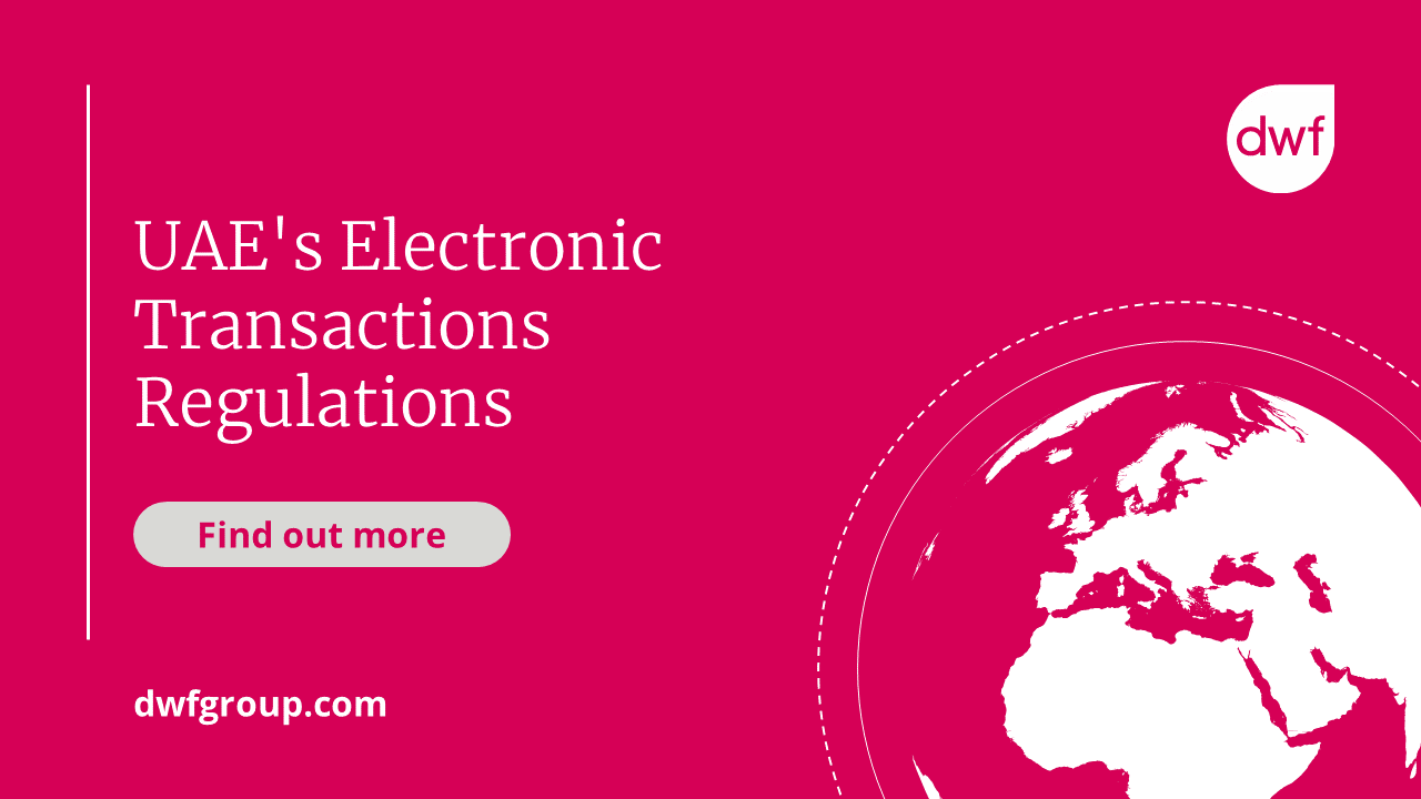UAE's Electronic Transactions Regulations DWF