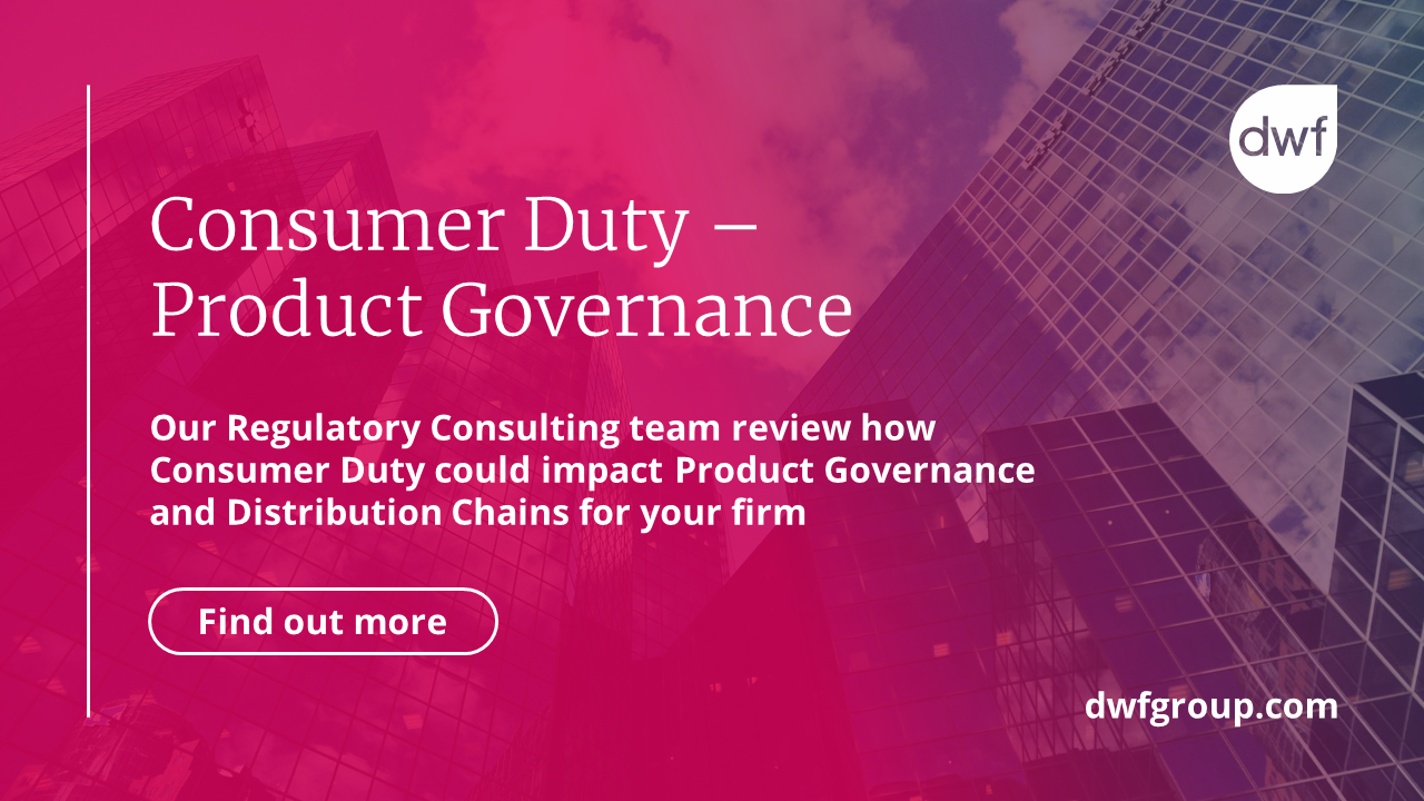 consumer-duty-product-governance-dwf-group