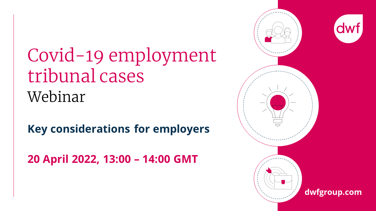 Covid employment tribunal cases DWF Group