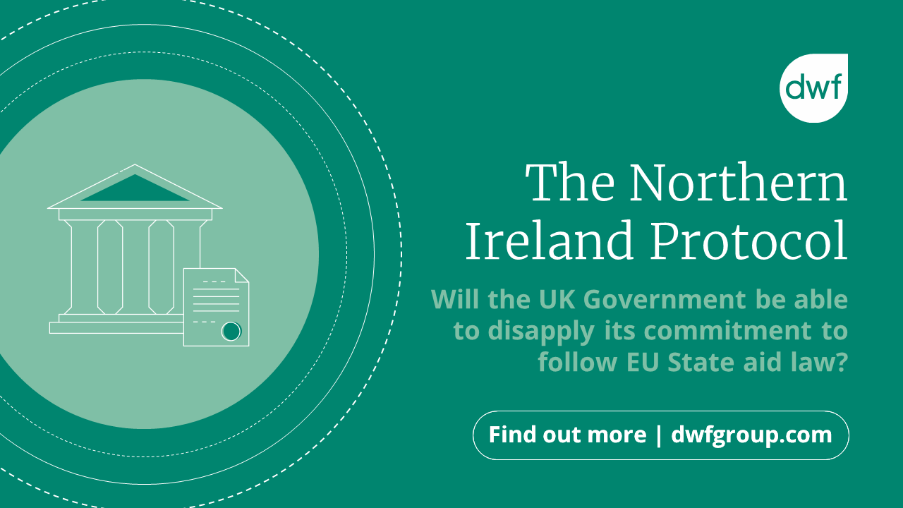 The Northern Ireland Protocol DWF Group