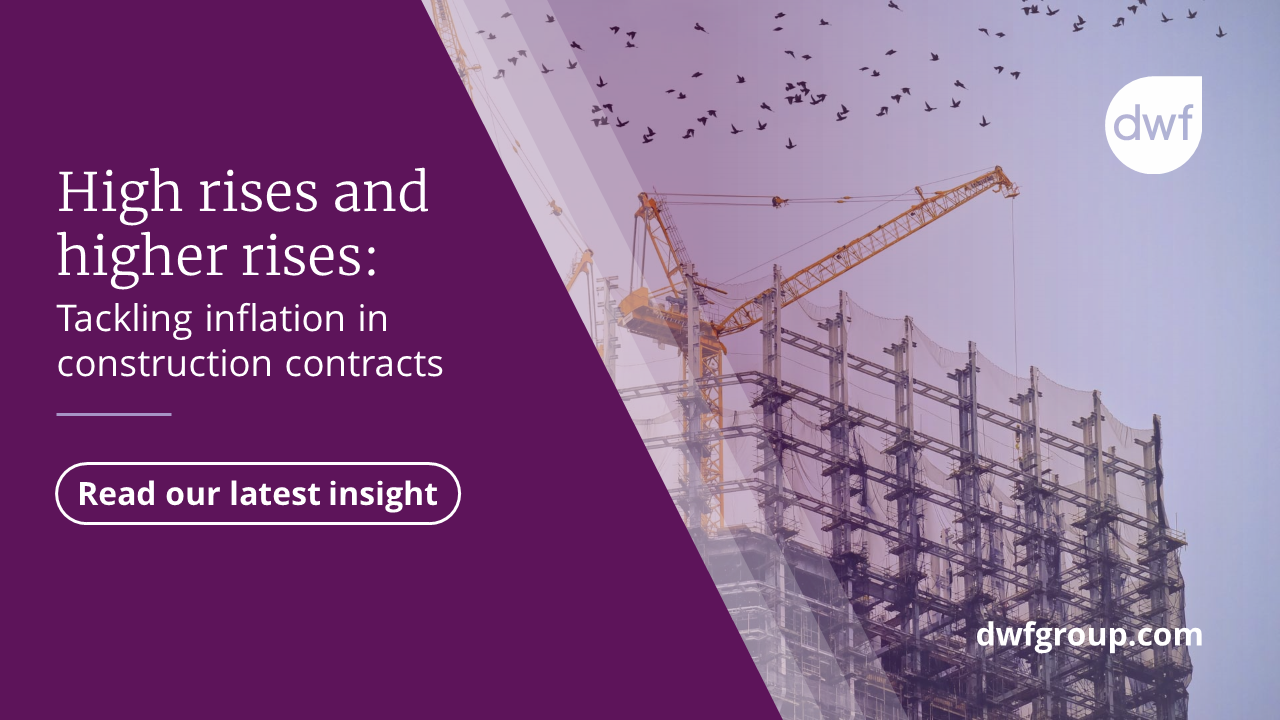Tackling inflation in construction contracts | DWF Group