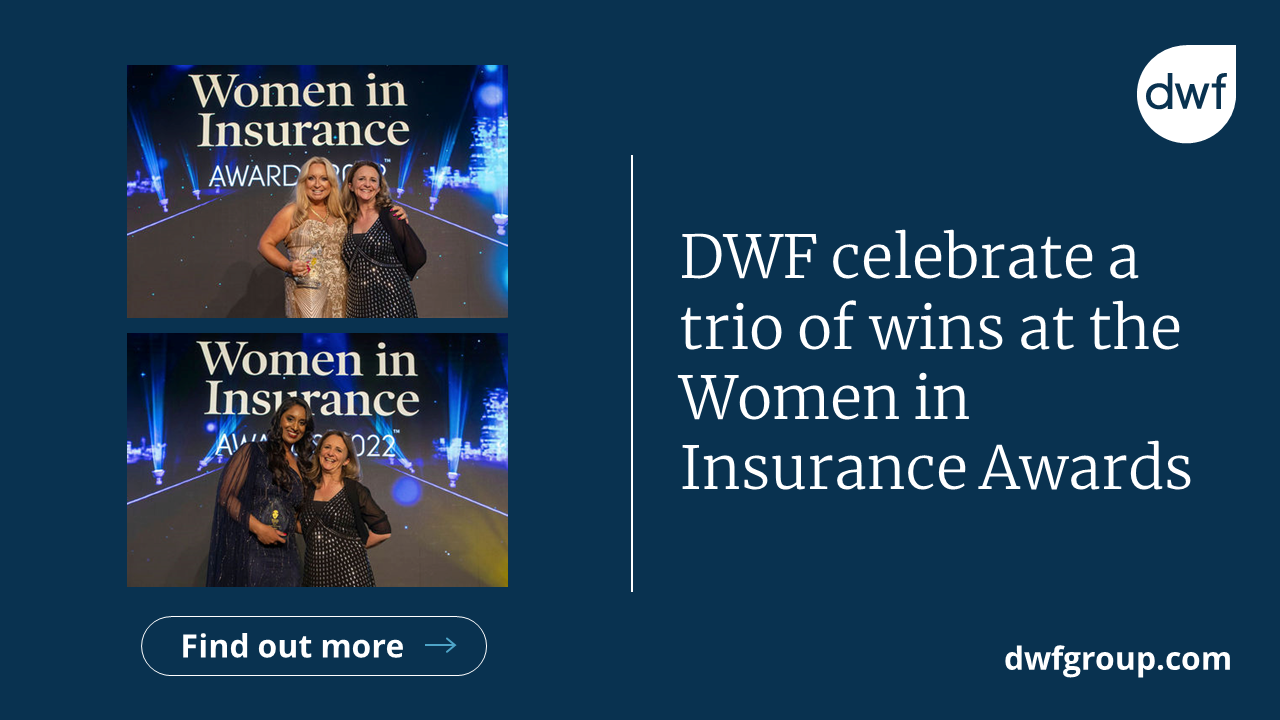 Trio of wins at the Women in Insurance Awards DWF Group